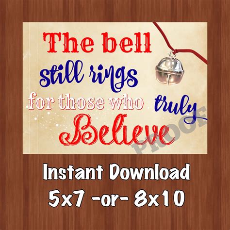 The Bell Still Rings For Those Who Truly Believe Printable